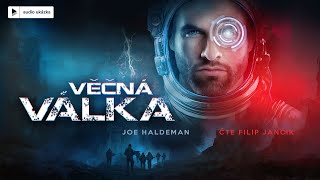 Joe Haldeman  Věčná válka  Audiokniha [upl. by Azil]