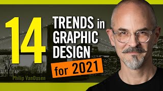 14 Trends in Graphic Design for 2021 [upl. by Witty]