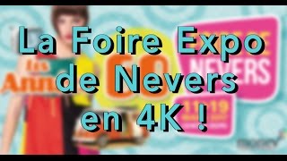 La Foire Expo de Nevers 2017 en 4K  Années 60s [upl. by Aknaib377]