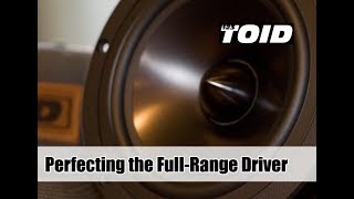 How to get the Best Sound from a FullRange Driver [upl. by Naujled]