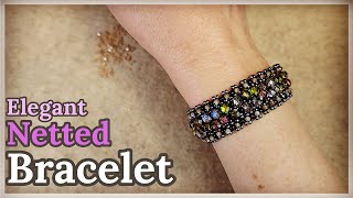 DIY Elegant Netted Bracelet  QUICK and SIMPLE Tutorial [upl. by Elianore]