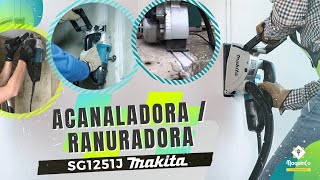 📦 UNBOXING Acanaladora o Ranuradora modelo SG1251J Makita  Maquinco maquinaria [upl. by Judy129]