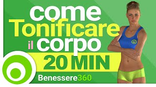 Come Tonificare il Corpo Total Body Workout di 20 Minuti  Allenamento Completo a Casa [upl. by Zeba430]