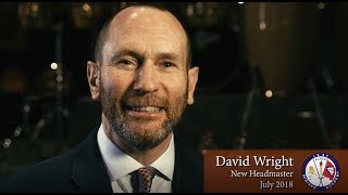 Message from our New Headmaster David Wright EdD [upl. by Aicram758]