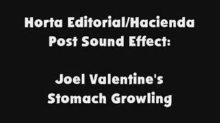 Horta Editorial Hacienda Post SFX Joel Valentines Stomach Growling [upl. by Terces492]