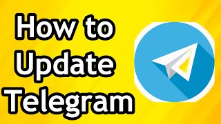 How to Update Telegram on Android Phone [upl. by Cusack]