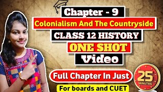 Colonialism and the countryside class 12 one shot  class 12 history  ch  9  one shot explanation [upl. by Sura]