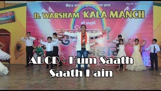 ABCD  Hum Saath Saath Hain  jhumega bihar  Raj Kumar Bharti Choreography [upl. by Nus475]