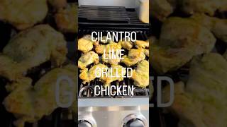 Cilantro 🌿 Lime 🍋‍🟩 Grilled Chicken Recipe [upl. by Matthew692]