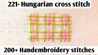 560Handembroidery stitches221  Hungarian Cross stitch Cross stitch variationsBasic stitches [upl. by Atena550]