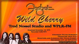 Foghat  Wild Cherry  Live 1975 [upl. by Deadman]