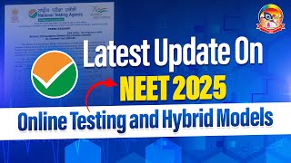 Latest Update On NEET 2025  Online Testing and Hybrid Models  srichaitanyagosala [upl. by Lovash291]