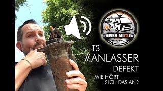 Geräusche eines defekten Anlassers beim T3 16 TD [upl. by Lauree]