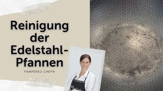 Schnelle Reinigung der EdelstahlPfanne von Pampered Chef® [upl. by Sparke]