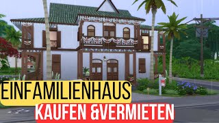 Sims 4  Einfamilienhaus kaufen amp vermieten [upl. by Yatnuahc]