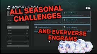 ALL Seasonal Challenges being opened  Plus some Eververse Engrams [upl. by Lusar]