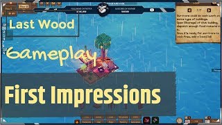 Last Wood  Gameplay  First Impressions [upl. by Nilre]