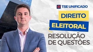 Direito Eleitoral para o TSE UNIFICADO 2024 Resolução de Questões  princípios [upl. by Eirene212]