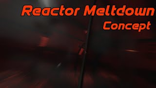 Reactor Meltdown  Remade [upl. by Marquet670]