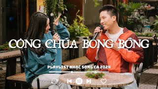 Những Màn Kết Hợp Độc Đáo SONG CA Hay Nhất 2024  Playlist Nhạc Song Ca [upl. by Eanad501]