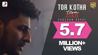 Tor Kotha  Darshan Raval  Tera Zikr  Bengali Version [upl. by New37]