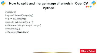 How to split and merge image channels in OpenCV Python [upl. by Alakam]