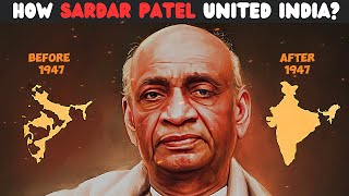 How Sardar Vallabhbhai Patel United India  Integration Of India  Full Biography [upl. by Auric367]