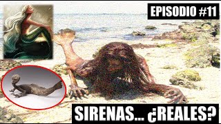 Podcast 11 Las Sirenas  ¿Mito o Realidad  Analizando Mitos y Registros Históricos [upl. by Obocaj]