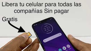 Cómo desbloquear mi celular todas compañía Gratis [upl. by Nairred]