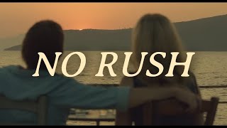 Theres no rush [upl. by Benedict]