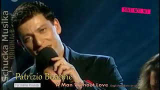 Patrizio Buanne  A Man Without Love  English Italian version [upl. by Eanaj977]