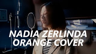 Nadia Zerlinda  Orange  Cover [upl. by Croom948]