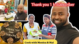 Cook with Monica amp Mai Complete 1 k Subscriber lets Celebrate 🥳 Party 🎉 goanvlogger konkanivlog [upl. by Lezti]