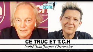 JEAN JACQUES CHARBONIER Truc et TCH [upl. by Emsoc]