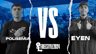 POLISEMIA 🆚 EYEN Cuartos GSL FREESTYLE Gan Final [upl. by Auohp]