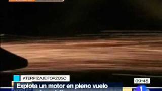 Aterrizaje forzoso por la explosión de un motor en pleno vuelo [upl. by Kacy]