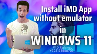 How to Directly install iMD App in Windows 11 without emulatorBluestacks etc  923158666723  iMD [upl. by Marchak]