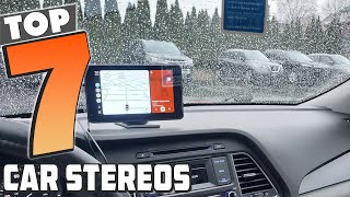 7 Best Car Stereos Enhance Your Car Audio System Today [upl. by Porte]