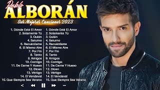 Pablo Alborán Sus mejor Exitos  Pablo Alboran Grandes Exitos Enganchados [upl. by Etti909]