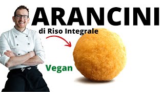 ARANCINI di Riso Integrale FACILI e VELOCI Ricetta Integrale amp Vegan [upl. by Llerot508]