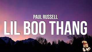 Paul Russell  Lil Boo Thang Lyrics [upl. by Yaluz]