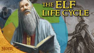 The Elf Life Cycle  Tolkien Explained [upl. by Burk300]