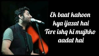 IJAZAT LYRICS  One Night Stand 2016  Arijit Singh  Meet Bros  Shabbir Ahmed  Sunny Leone [upl. by Ahsitan852]