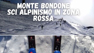 MONTE BONDONE  Sci Alpinismo in zona rossa [upl. by Downes]