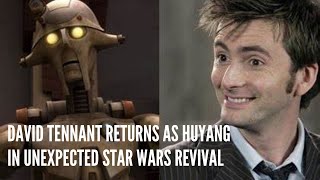 David Tennant Returns as Huyang in Unexpected Star Wars Revival [upl. by Larochelle]