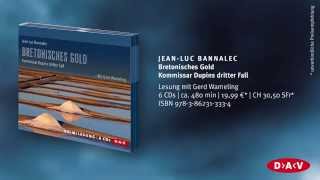 Bretonisches Gold  JeanLuc Bannalec gelesen von Gerd Wameling [upl. by Eedyaj]