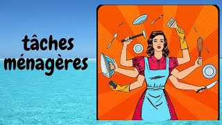 Les tâches ménagères  Vocabulaire français thématique [upl. by Coleville318]