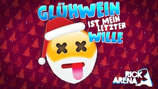 Glühwein ist mein letzter Wille  Rick Arena [upl. by Arret]