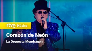 La Orquesta Mondragón – “Corazón de Neón” Cachitos Nochevieja 2022 [upl. by Ynaittirb618]