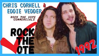 Chris Cornell amp Eddie Vedders 90s Rock The Vote Commercials [upl. by Vi549]